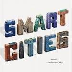 6. Smart Cities Big Data, Civic Hackers, and the Quest for the New Utopia by Anthony M. Townsend