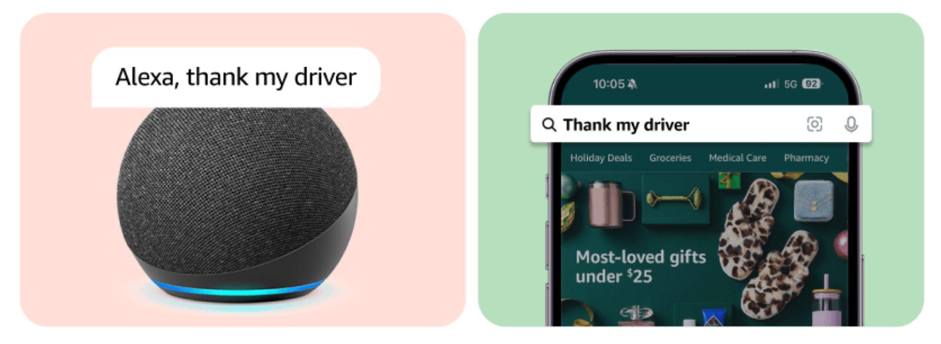 Spread holiday cheer with Amazon Thank My Driver – say 'Alexa, thank my driver' or search on Amazon. $5 tip for the first 2M thank-yous
