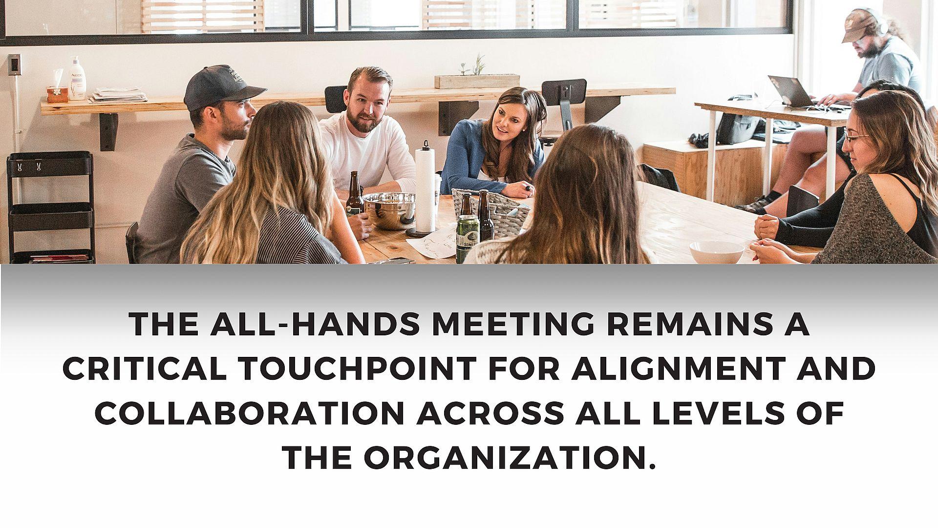 What’s an all-hands meeting?